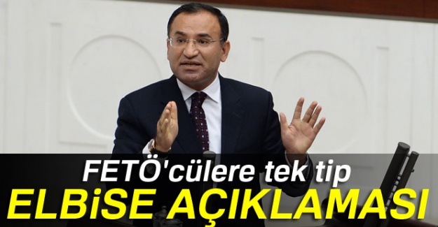 FETÖ'cülere tek tip elbise açıklaması