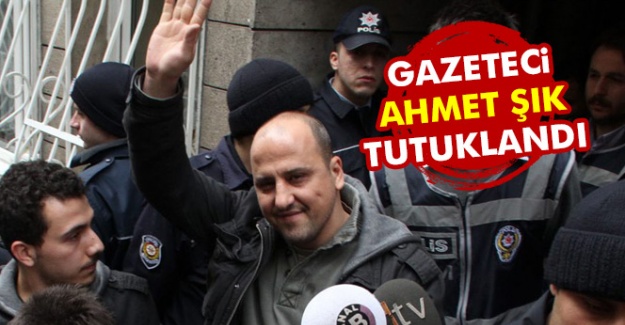 Gazeteci Ahmet Şık tutuklandı