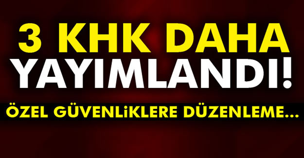 3 KHK daha yayımlandı! İhraç ve göreve iadeler var