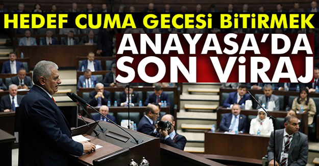 Hedef Cuma gecesi bitirmek