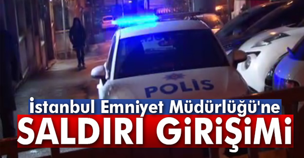 İstanbul Emniyet Müdürlüğüne roketatarlı saldırı girişimi