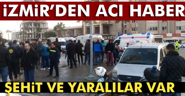 İzmir'deki Hain patlamada şehit ve yaralı sayısı belli oldu