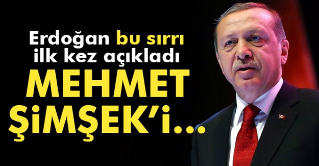 Cumhurbaşkanı Erdoğan bilinmeyen sırrı açıkladı!