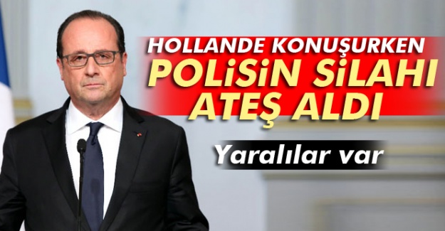 Hollande konuşurken polisin silahı ateş aldı