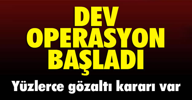 Ankara'da operasyon! 265 gözaltı kararı