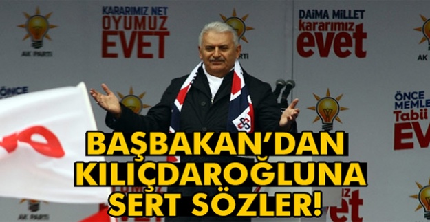 Başbakan'dan Kılıçdaroğlu'na sert sözler!