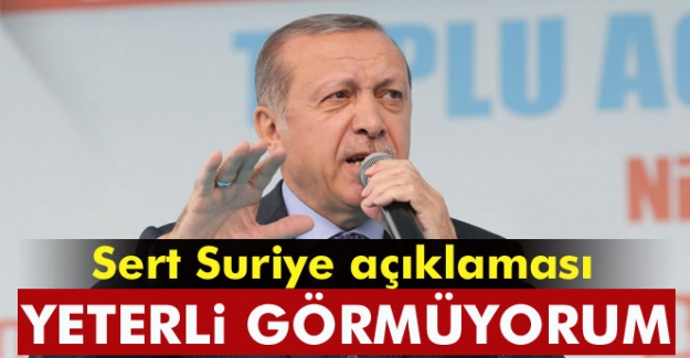Cumhurbaşkanı Erdoğan'dan Sert Suriye açıklaması: 