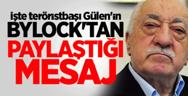 'Gülen Bylock'tan mesaj paylaştı'