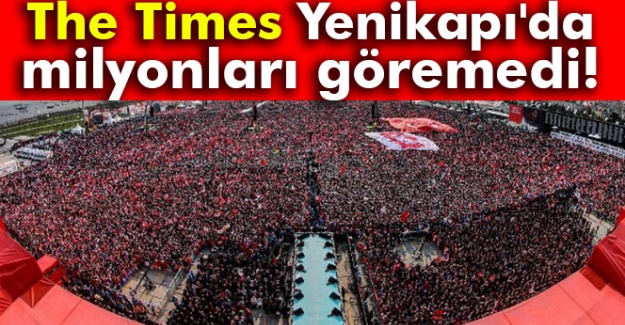 The Times Yenikapı'da milyonları göremedi
