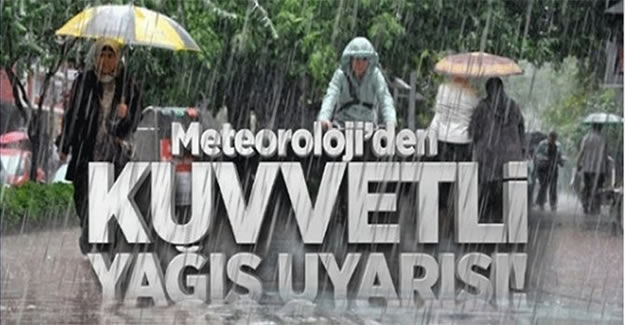 Meteoroloji'den 5 il için sağanak ve dolu uyarısı