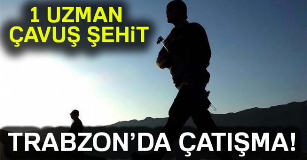 Trabzon'da Çatışma!