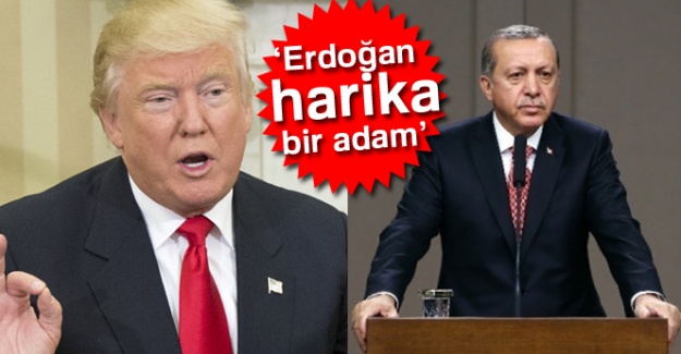 Trump’tan Erdoğan’a: “Harika bir adam”