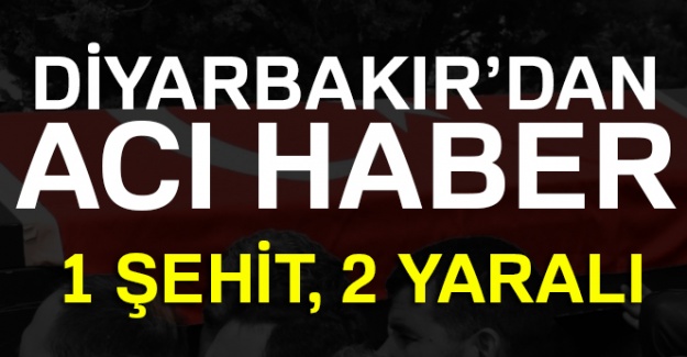 Diyarbakır'dan acı haber