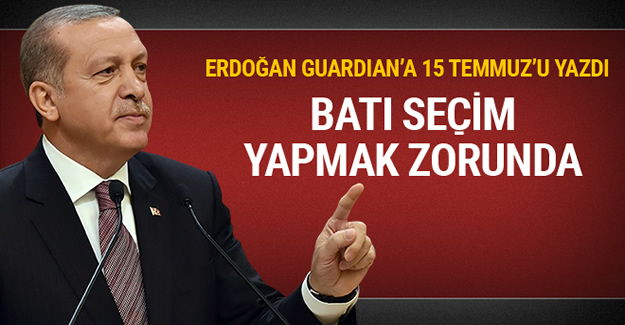 Cumhurbaşkanı Guardian'a 15 Temmuz'u yazdı!
