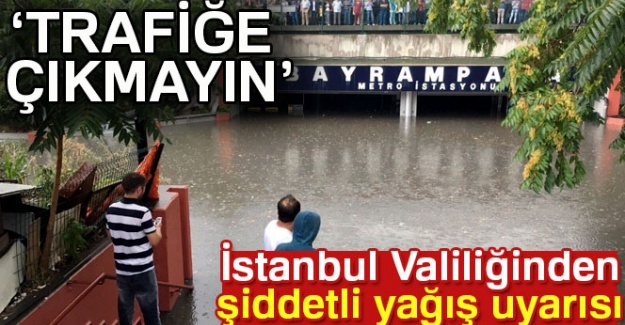 İstanbul Valiliği'nden yağış açıklaması!