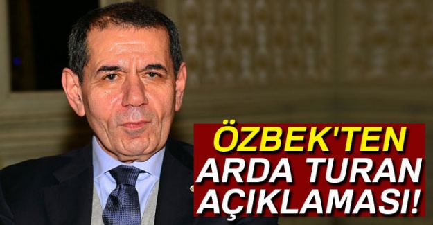 Özbek'ten Arda Turan açıklaması