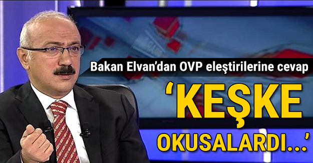 Kalkınma Bakanı Elvan'dan 'OVP' ile ilgili eleştirilere cevap