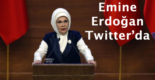 Emine Erdoğan Twitter'da