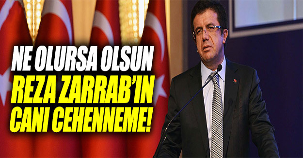 Zeybekçi: Ne olursa olsun, canı cehenneme!