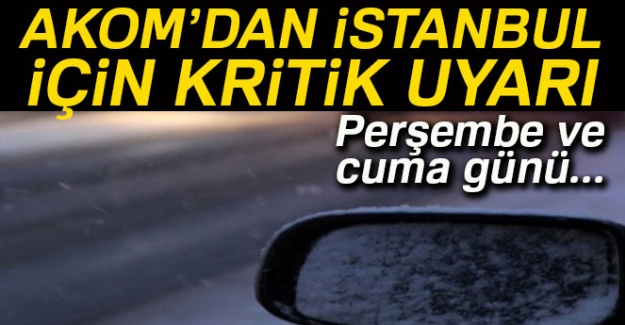 AKOM’dan 'buzlanma ve don' uyarısı