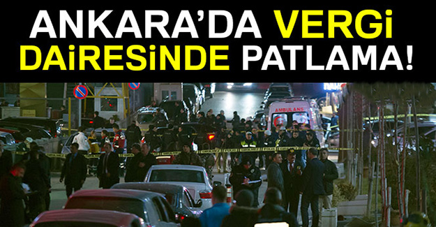 Ankara'da korkutan patlama!