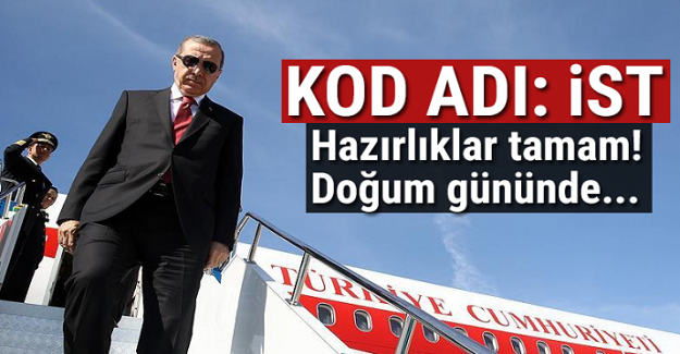 Cumhurbaşkanı Erdoğan, yeni havalimanına o gün mü inecek?