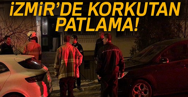 İzmir'de Korkutan Patlama!