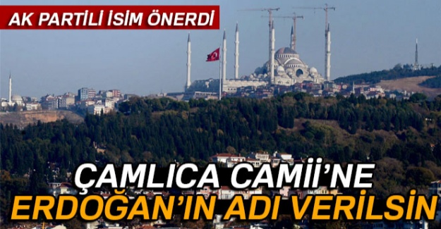 TBMM Başkanı Kahraman'dan Çamlıca Camii'ne isim önerisi