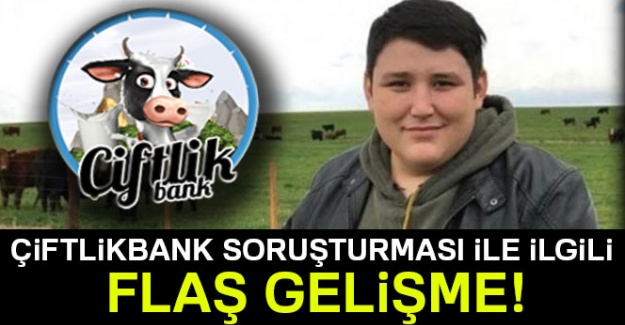ÇiftlikBank'ta flaş gelişme