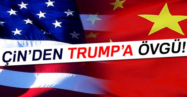 Çin'den Trump'a övgü