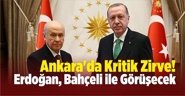 Ankara'da kritik zirve