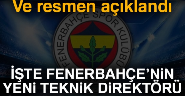 Ve resmen açıklandı! İşte Fenerbahçe'nin yeni teknik direktörü