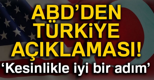 ABD'den Türkiye açıklaması!