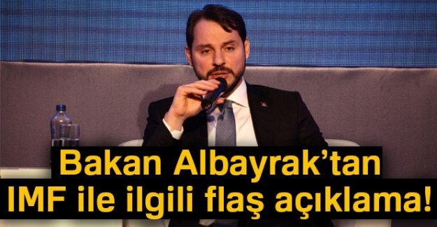 Bakan Albayrak'tan IMF ile ilgili flaş açıklama!