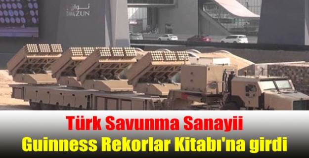Türk savunma sanayii Guinness Rekorlar Kitabı'na girdi