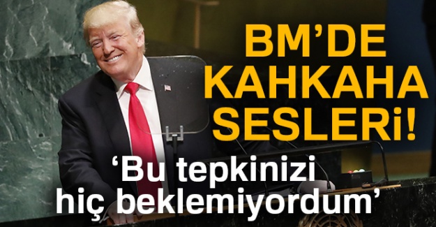Dünya liderleri Trump'a güldü
