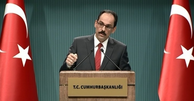 Kalın: 'İdlib'e saldırı büyük bir insani felakete yol açacaktır'