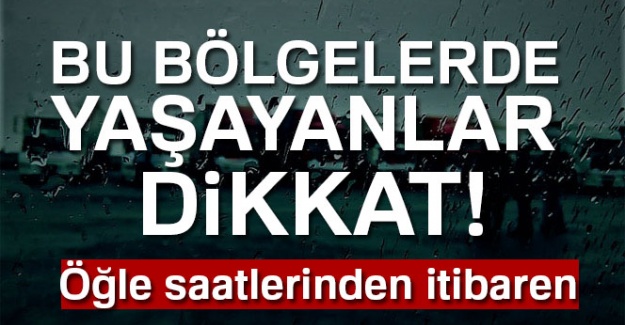 Meteoroloji'den uyarı!