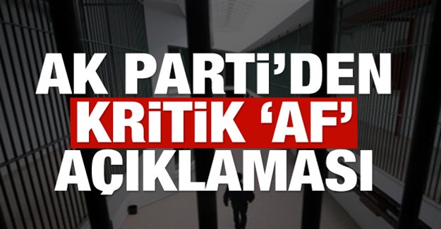 AK Parti'den 'Af' Açıklaması