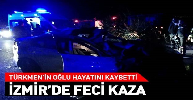 İzmir'de Feci Kaza