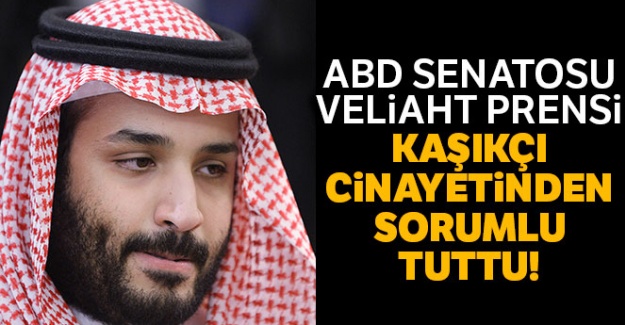 ABD Senatosu, Veliaht Prens'i Kaşıkçı cinayetinden sorumlu tuttu
