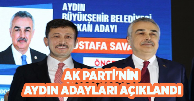 AK Parti'nin Aydın adayları açıklandı