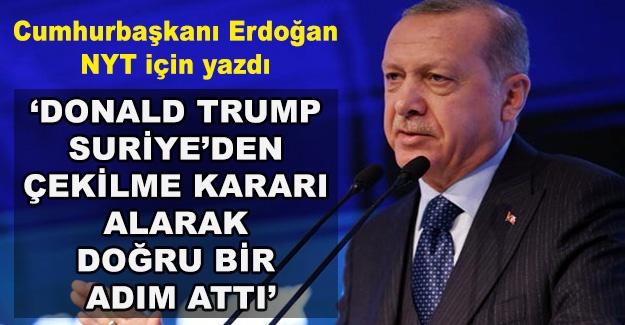Cumhurbaşkanı Erdoğan, NYT için yazdı