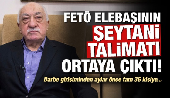 FETÖ Elebaşı Gülen'in şeytani talimatı ortaya çıktı!