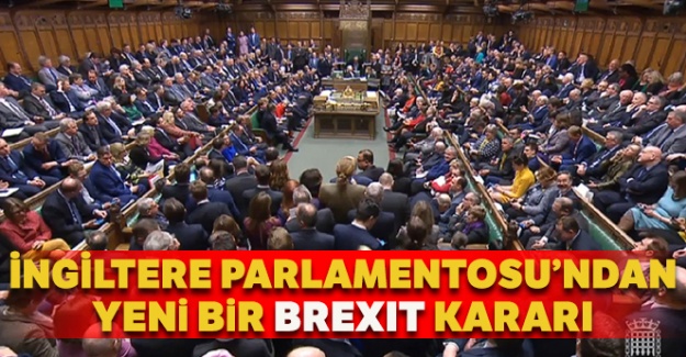 İngiltere Parlamentosu'ndan yeni bir Brexit kararı