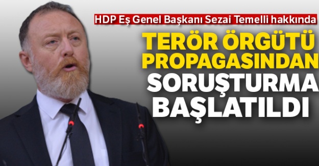 Temelli'ye 'örgüt propagandasından' soruşturma