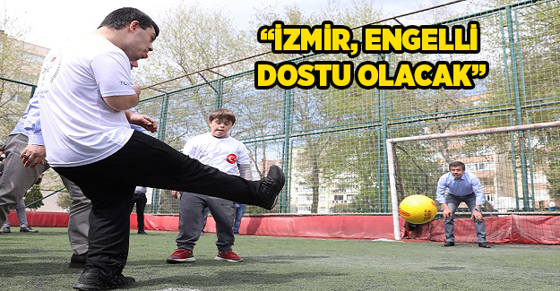 Zeybekci: İzmir, engelli dostu olacak