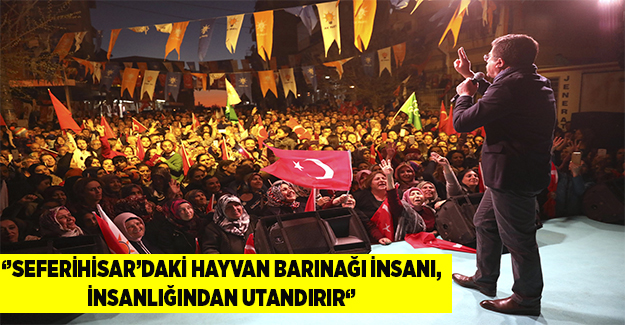 Zeybekci: Seferihisar’daki hayvan barınağı insanı, insanlığından utandırır