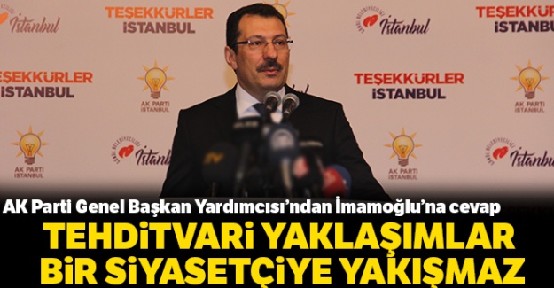 AK Parti Genel Başkan Yardımcısı'dan İmamoğlu'na cevap