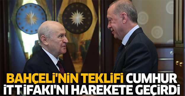 Bahçeli'nin teklifi harekete geçirdi!